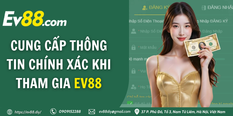 Khi đăng ký bạn cần cung cấp thông tin chính xác